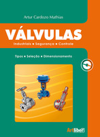 VÁLVULAS - INDÚSTRIAS, SEGURANÇAS E CONTROLE VÁLVULAS - INDÚSTRIAS, SEGURANÇAS E CONTROLE