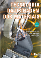 TECNOLOGIA DA USINAGEM DOS MATERIAIS TECNOLOGIA DA USINAGEM DOS MATERIAIS