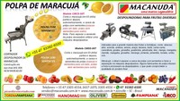 MARACUJÁ DE UBAJARA CE, DESPOLPADORAS INDUSTRIAS MACANUDA MARACUJÁ DE UBAJARA CE, DESPOLPADORAS INDUSTRIAS MACANUDA